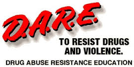 DARE To resist drugs and violence drug abuse resistance education